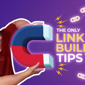 The Only Link Building Tips You Need