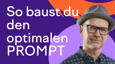 Optimaler ChatGPT Prompt    Anleitung und Beispiel Teil 2