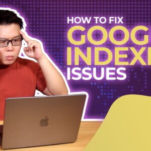 Why Isn’t Google Indexing Your Site? Here’s How to Fix It