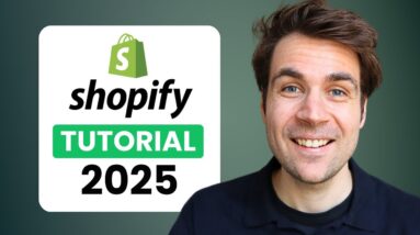 Shopify Tutorial 2025 - Dein eigener Shop in 3 Stunden