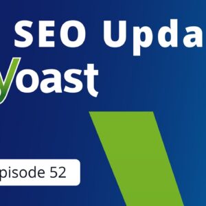 The #SEOUpdateByYoast: April 2025 | #YoastSEO