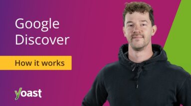 How to get your content into Google Discover 📱