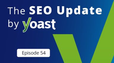 The #SEOUpdateByYoast: June 2025 | #YoastSEO