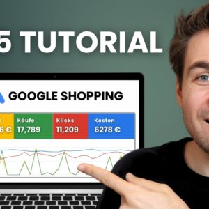 Google Shopping Kampagne erstellen (2025)