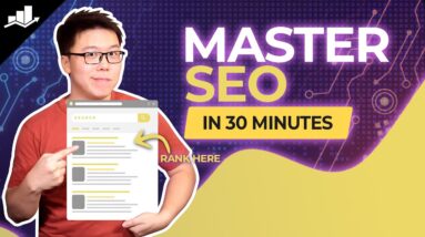 Master SEO in 30 Minutes (Complete SEO Tutorial for Beginners)