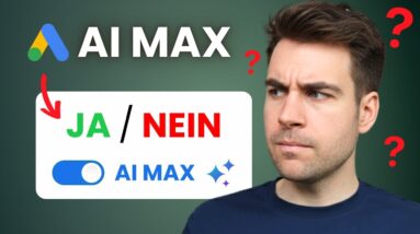 Google Ads AI MAX Tutorial - Alles was du wissen musst!