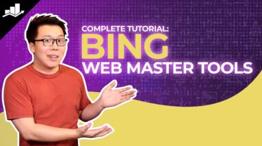 How to Use Bing Webmaster Tools: Complete Tutorial